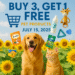 A bright and summery digital ad featuring a happy golden retriever and a curious orange tabby cat sitting in a sunflower field. Text reads: “Buy 3, Get 1 Free – Pet Products – July 15, 2025.” A large shopping cart icon and pet products like treats, toys, and shampoo bottles float nearby.