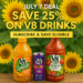 "V8 Drinks 25% Off – July 7 Deal from Daily Deal Busters with sunflower summer theme and Subscribe & Save label"