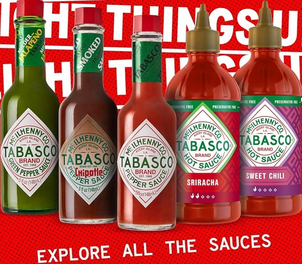 Tabasco Deals on hot sauces including original chipotle sriracha and garlic flavors