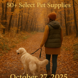 20% Off 50+ Select Pet Supplies — Fall Favorites for Cats and Dogs