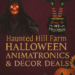 Haunted Hill Farm animatronics and Halloween dΓ©cor on sale β spooky pumpkins, witches, and ghosts